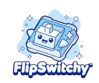 FlipSwitchy™